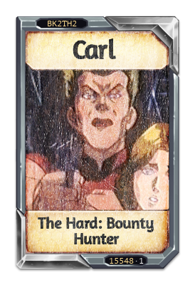 Carl The Hard: Bounty Hunter