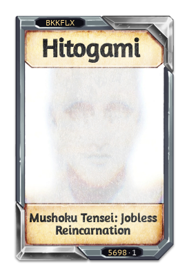 Hitogami Mushoku Tensei: Jobless Reincarnation