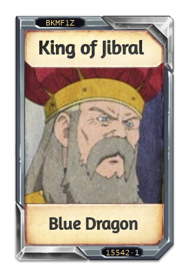 King of Jibral Blue Dragon