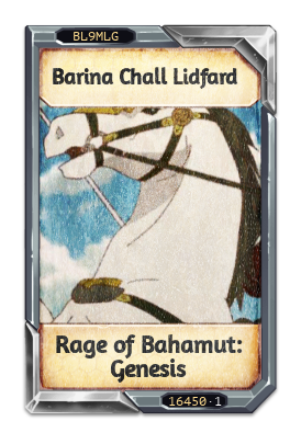 Barina Chall Lidfard Rage of Bahamut: Genesis