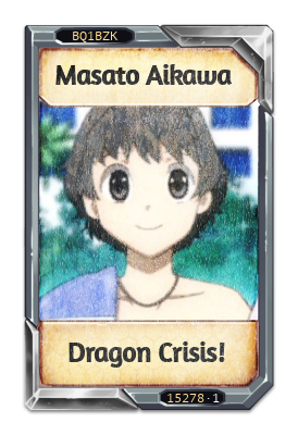 Masato Aikawa Dragon Crisis!