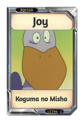 Joy Koguma no Misha