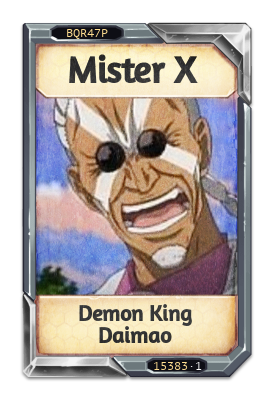 Mister X Demon King Daimao