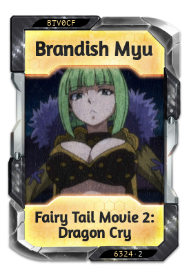 Brandish Myu Fairy Tail Movie 2: Dragon Cry