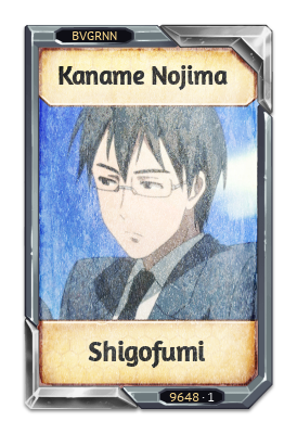 Kaname Nojima Shigofumi