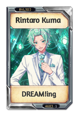 Rintaro Kuma DREAM!ing