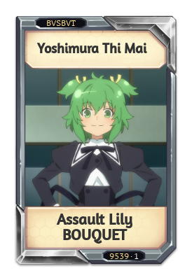 Yoshimura Thi Mai Assault Lily BOUQUET