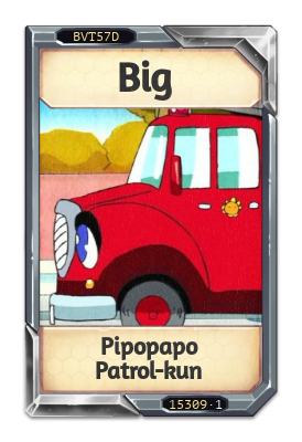 Big Pipopapo Patrol-kun