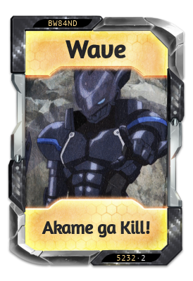 Wave Akame ga Kill!