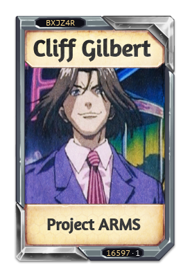 Cliff Gilbert Project ARMS