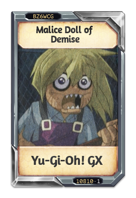 Malice Doll of Demise Yu-Gi-Oh! GX