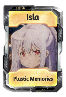 Isla Plastic Memories