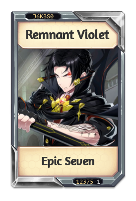 Remnant Violet Epic Seven