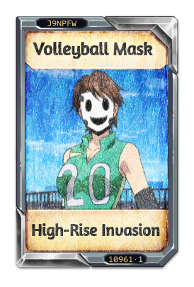 Volleyball Mask High-Rise Invasion