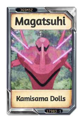 Magatsuhi Kamisama Dolls