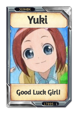 Yuki Good Luck Girl!