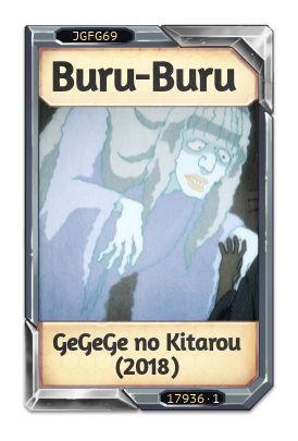 Buru-Buru GeGeGe no Kitarou (2018)