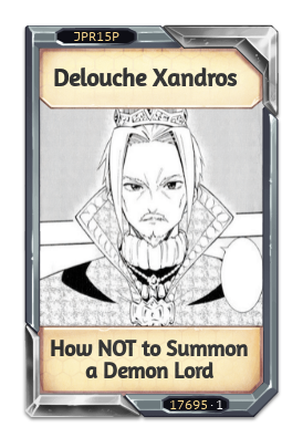 Delouche Xandros How NOT to Summon a Demon Lord