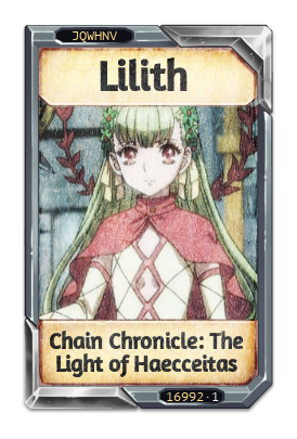 Lilith Chain Chronicle: The Light of Haecceitas