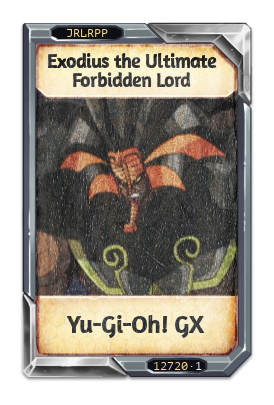 Exodius the Ultimate Forbidden Lord Yu-Gi-Oh! GX