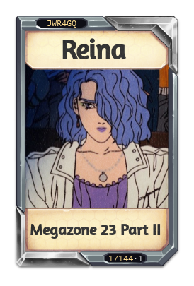 Reina Megazone 23 Part II