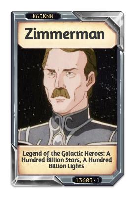 Zimmerman Legend of the Galactic Heroes: A Hundred Billion Stars, A Hundred Billion Lights