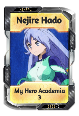 Nejire Hado My Hero Academia 3