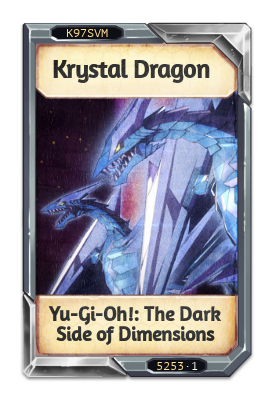 Krystal Dragon Yu-Gi-Oh!: The Dark Side of Dimensions