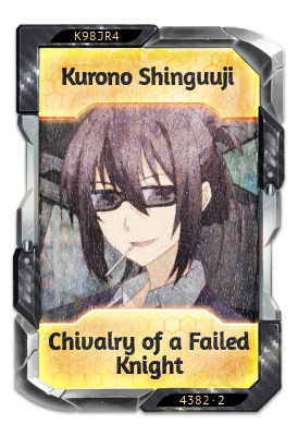 Kurono Shinguuji Chivalry of a Failed Knight