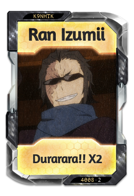 Ran Izumii Durarara!! X2