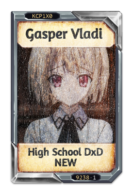 Gasper Vladi High School DxD NEW