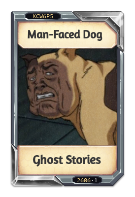 Man-Faced Dog Ghost Stories