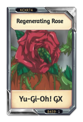 Regenerating Rose Yu-Gi-Oh! GX