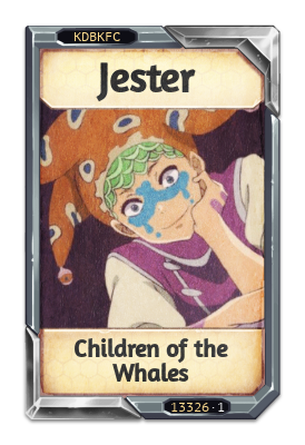 Jester Children of the Whales