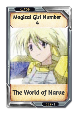 Magical Girl Number 4 The World of Narue