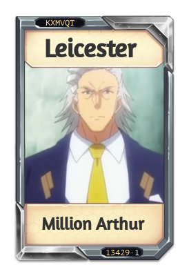 Leicester Million Arthur