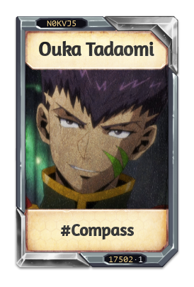 Ouka Tadaomi #Compass