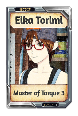 Eika Torimi Master of Torque 3