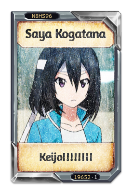 Saya Kogatana Keijo!!!!!!!!