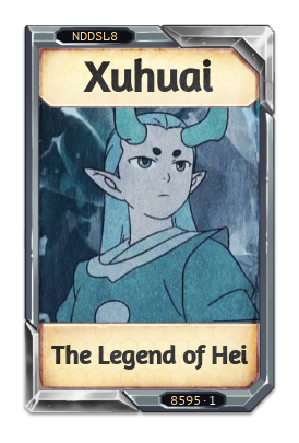 Xuhuai The Legend of Hei