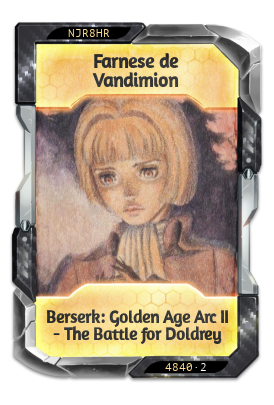 Farnese de Vandimion Berserk: Golden Age Arc II - The Battle for Doldrey