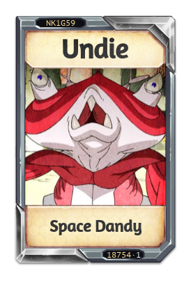 Undie Space Dandy