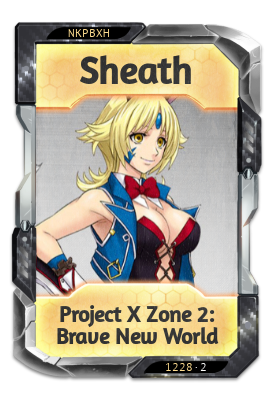 Sheath Project X Zone 2: Brave New World