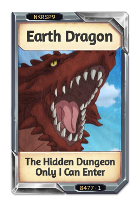 Earth Dragon The Hidden Dungeon Only I Can Enter