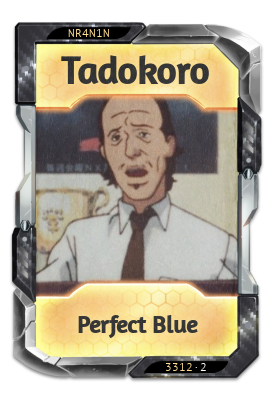 Tadokoro Perfect Blue