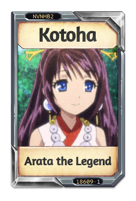 Kotoha Arata the Legend