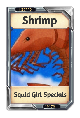 Shrimp Squid Girl Specials