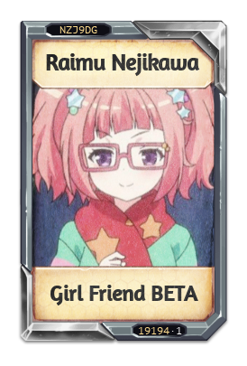 Raimu Nejikawa Girl Friend BETA