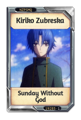 Kiriko Zubreska Sunday Without God