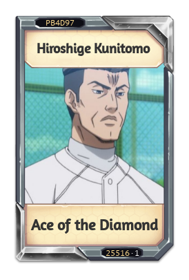 Hiroshige Kunitomo Ace of the Diamond